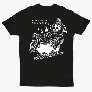 POLERA FIRST COFFEE, THEN WORK